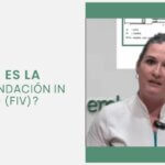 ¿Qué es la Fecundación In Vitro (FIV)?