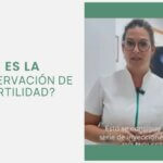 ¿Qué es la preservación de la fertilidad?